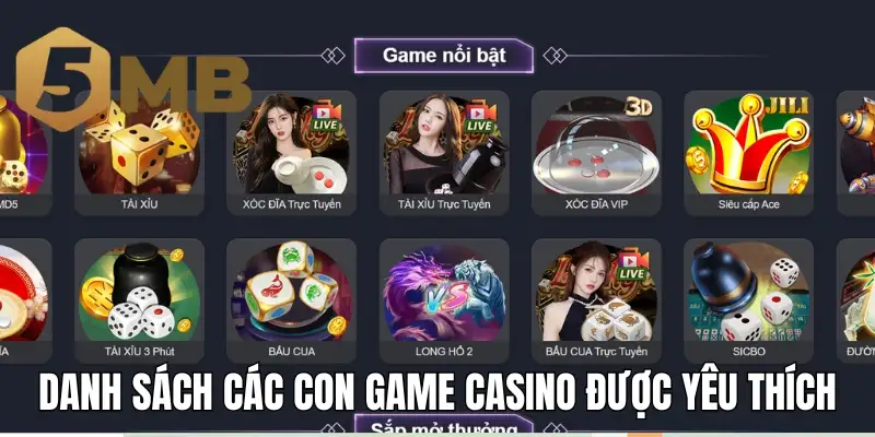 Danh sách các con game casino được yêu thích nhất