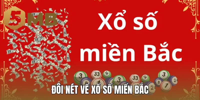 Đôi nét về xổ số miền Bắc