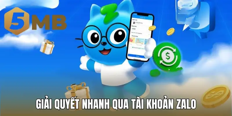 Giải quyết nhanh qua tài khoản Zalo