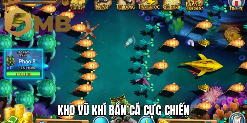 Kho vũ khí bắn cá cực chiến