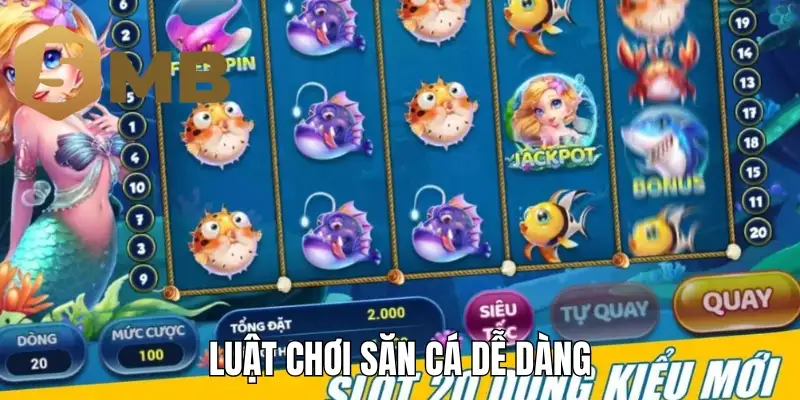 Luật chơi săn cá dễ dàng