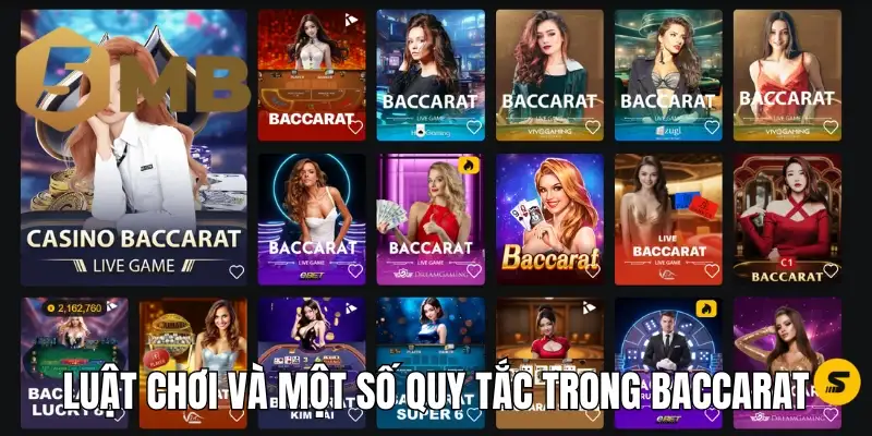 Luật chơi và một số quy tắc trong baccarat