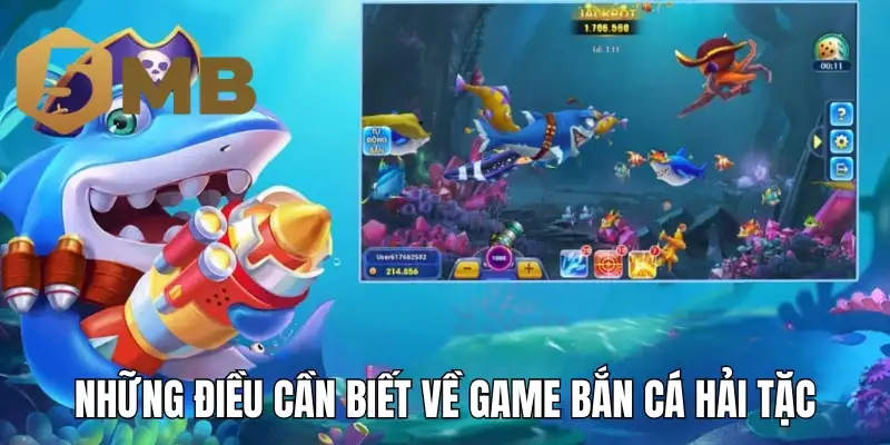 Những điều cần biết về game bắn cá hải tặc